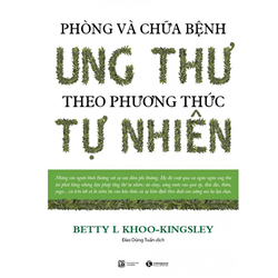Bán Phòng và chữa bệnh ung thư theo phương thức tự nhiên